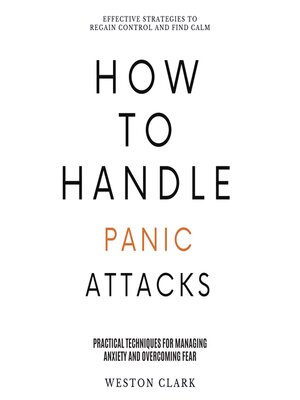 cover image of How to Handle Panic Attacks